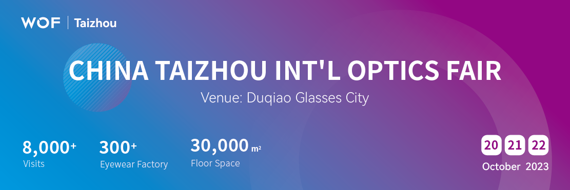  Wenzhou International Optics Fair (WOF) 2023